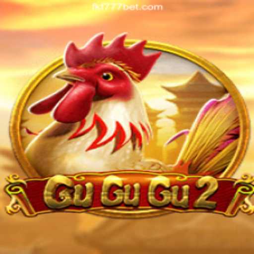 Exploring the Thrills of GuGuGu2: A Top Pick at FKF 777