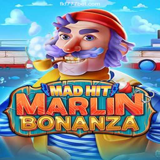 Explore the Excitement of MadHitMarlinBonanza: The Ultimate Dive into FKF 777 - 2026 - Melhor Cassino Online do Brasil