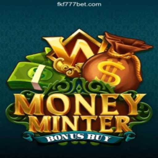 Exploring the Thrills of MoneyMinterBonusBuy at FKF 777 Casino
