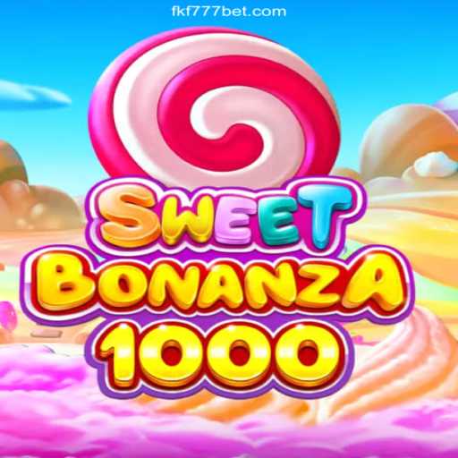 Explore SweetBonanza1000: The Thrill of FKF 777 - 2026 - Melhor Cassino Online do Brasil