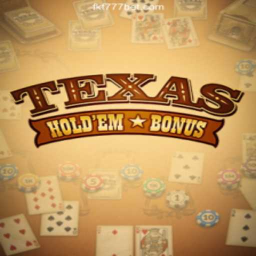 Mastering the Game: Texas Hold'em Bonus at FKF 777 - Melhor Cassino Online do Brasil